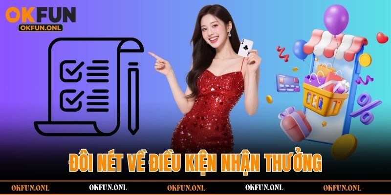 Đôi nét về điều kiện nhận thưởng