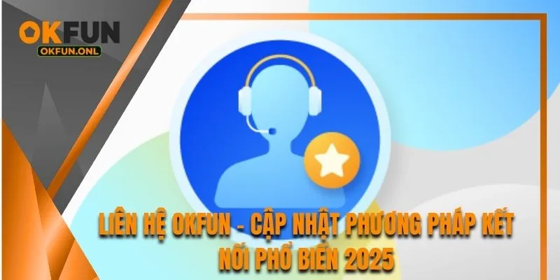 Liên Hệ OKFUN