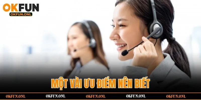 Một vài ưu điểm nên biết